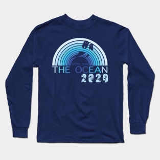 Vote For The Ocean Long Sleeve T-Shirt